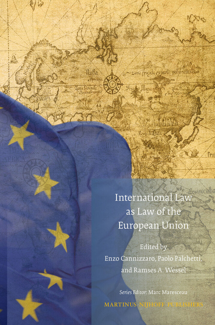 Cover image for International Law as Law of the European Union ISBN 9789004188570